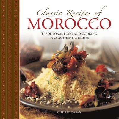 Classic Recipes of Morocco 1