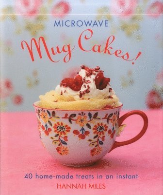 Microwave Mug Cakes! 1