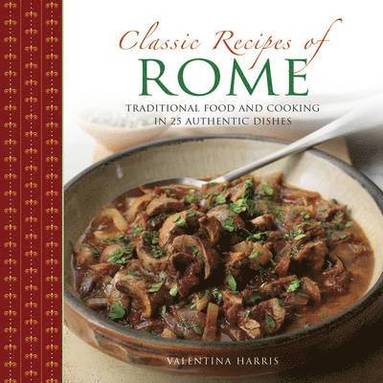 bokomslag Classic Recipes of Rome