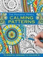 bokomslag The Peaceful Pencil: Calming Patterns