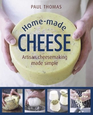 Thomas Paul - Home Made Cheese, Inbunden
