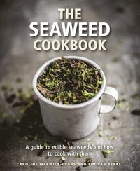 bokomslag The Seaweed Cookbook