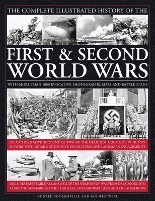 bokomslag Complete Illustrated History of the First & Second World Wars