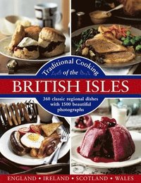 bokomslag Traditional cooking of the british isles - 360 classic regional dishes with
