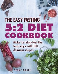 bokomslag The Easy Fasting 5:2 Diet Cookbook