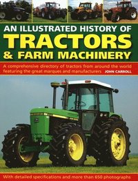bokomslag Tractors & Farm Machinery, An Illustrated History of
