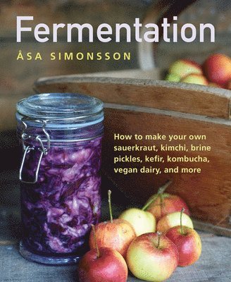Asa Simonsson - Fermentation, Inbunden