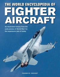 bokomslag Fighter Aircraft, The World Encyclopedia of