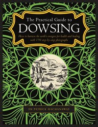 bokomslag Dowsing, The Practical Guide to