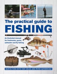 bokomslag The Practical Guide to Fishing