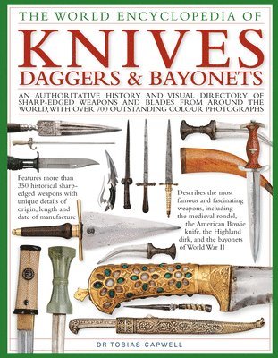 Knives, Daggers & Bayonets, the World Encyclopedia of 1
