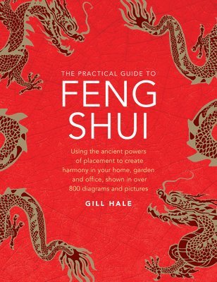 bokomslag Feng Shui, The Practical Guide to