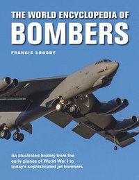 bokomslag Bombers, The World Encyclopedia of