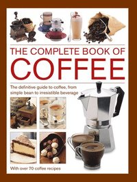 bokomslag Coffee, Complete Book of
