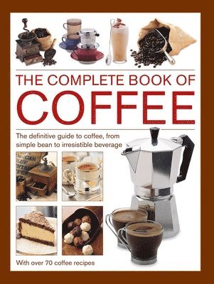 bokomslag Coffee, Complete Book of