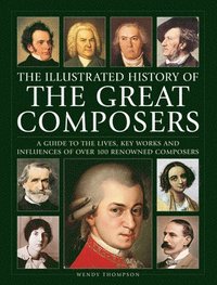 bokomslag Great Composers, The Illustrated History of