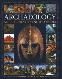 bokomslag Illustrated Encyclopedia of Archaeology