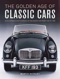 bokomslag Classic Cars, The Golden Age of