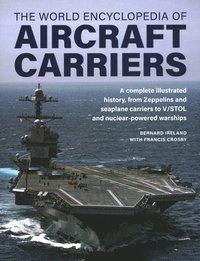bokomslag Aircraft Carriers, The World Encyclopedia of