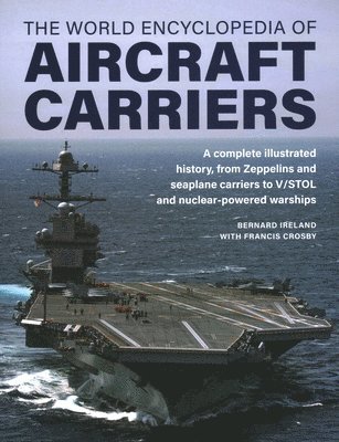 bokomslag Aircraft Carriers, The World Encyclopedia of