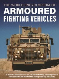 bokomslag Armoured Fighting Vehicles, World Encyclopedia of