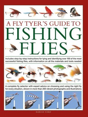 A Fly-Tyer's Guide to Making Fishing Flies 1