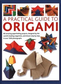 bokomslag Origami, A Practical Guide to