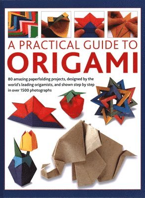 Origami, A Practical Guide to