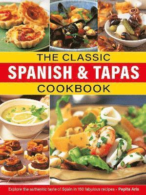 bokomslag The Classic Spanish & Tapas Cookbook