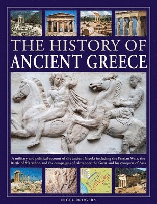 Nigel Rodgers - History of Ancient Greece, Inbunden
