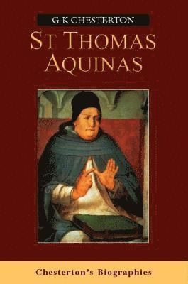 G K Chesterton - St Thomas Aquinas, Häftad