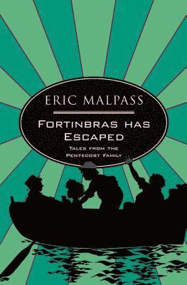 Eric Malpass - Fortinbras Has Escaped, Häftad