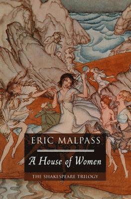 Eric Malpass - House Of Women, Häftad
