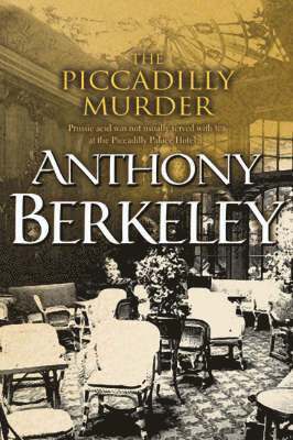 Anthony Berkeley - Piccadilly Murder, Häftad
