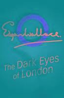 Dark Eyes Of London
