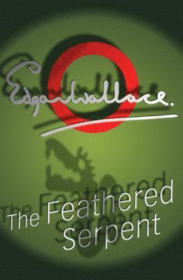 Edgar Wallace - Feathered Serpent, Häftad