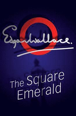 Edgar Wallace - Square Emerald, Häftad