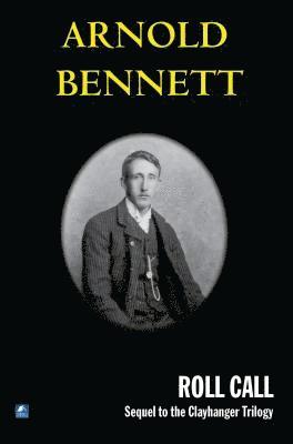 Arnold Bennett - Roll Call, Häftad