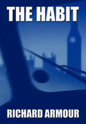 Richard Armour - Habit, Inbunden