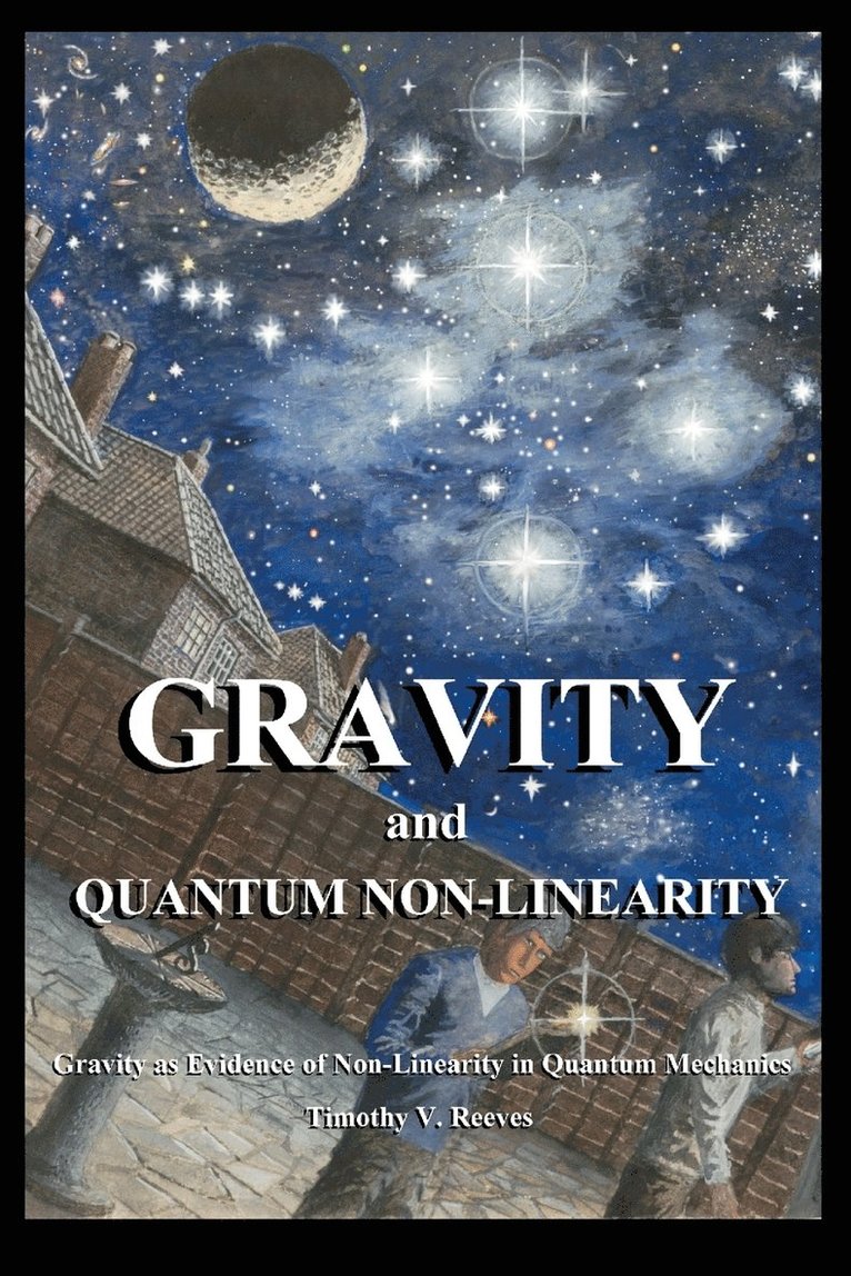 Gravity and Quantum Non-Linearity 1