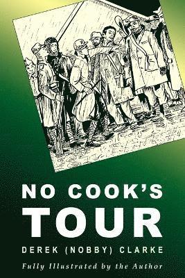Derek (Nobby) Clarke - No Cook's Tour, Häftad