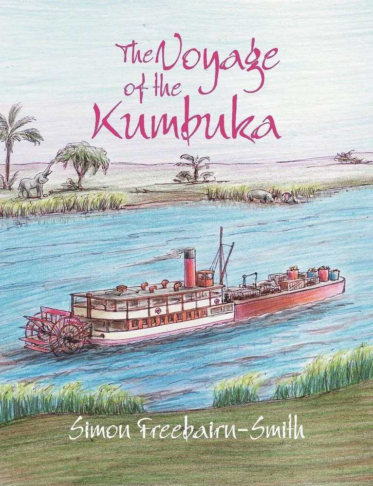 The Voyage of the Kumbuka 1