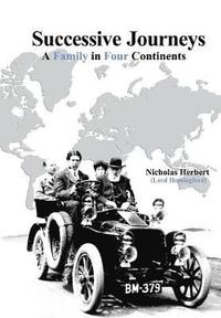 bokomslag Successive Journeys, a Family in Four Continents