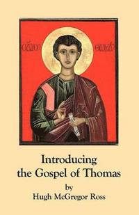 bokomslag Introducing the Gospel of Thomas