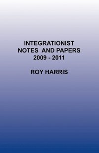 bokomslag Integrationist Notes and Papers 2009 -2011