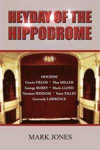 bokomslag Heyday of the Hippodrome