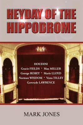 Mark Jones - Heyday of the Hippodrome, Häftad