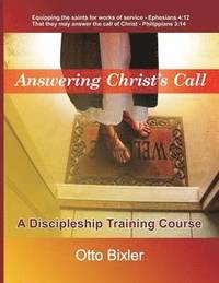 bokomslag Answering Christ's Call - A Discipleship Training Course