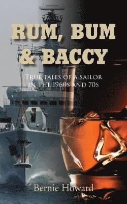 Rum, Bum, Baccy 1