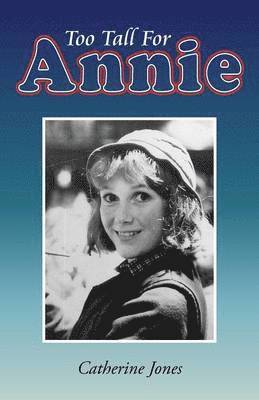 Catherine Jones - Too Tall for Annie, Häftad